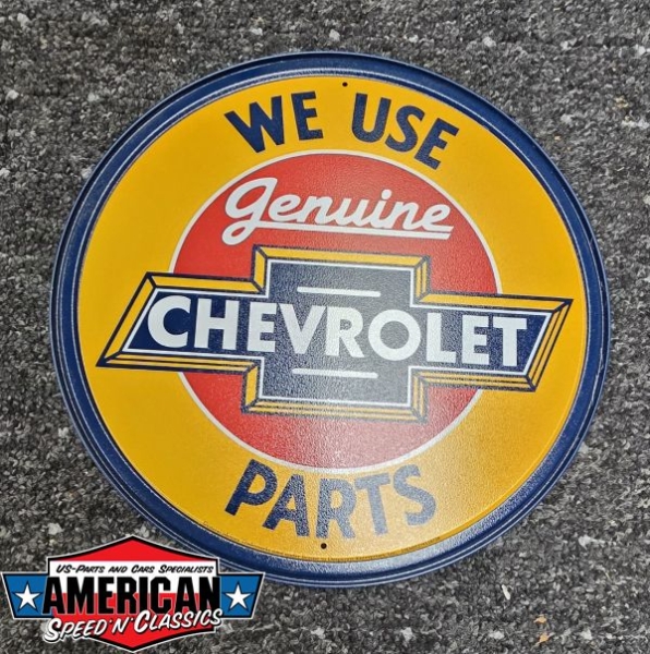 Blechschild - Chevrolet We Use Genuine Parts - Rund 298mm Hot Rod Werkstatt Kustom